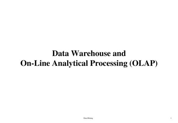 Thumbnail for 5. Data Warehouse and On-Line Analytical Processing (OLAP)
