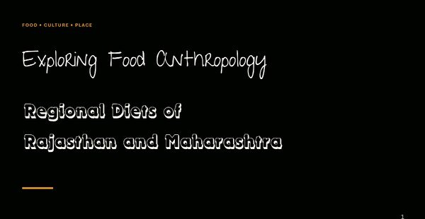 Indian knowledge system and fundamentals;Food and Diet of Rajasthan and Maharashtra Presentation
